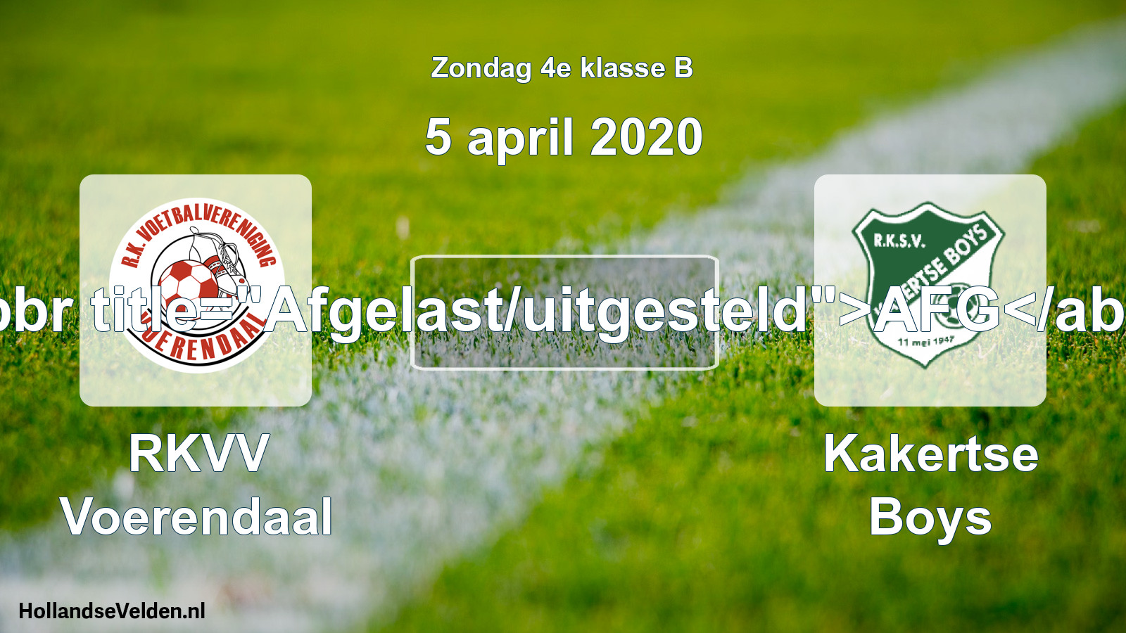Scheduled Match: RKVV Voerendaal - Kakertse Boys (5 April 2020)