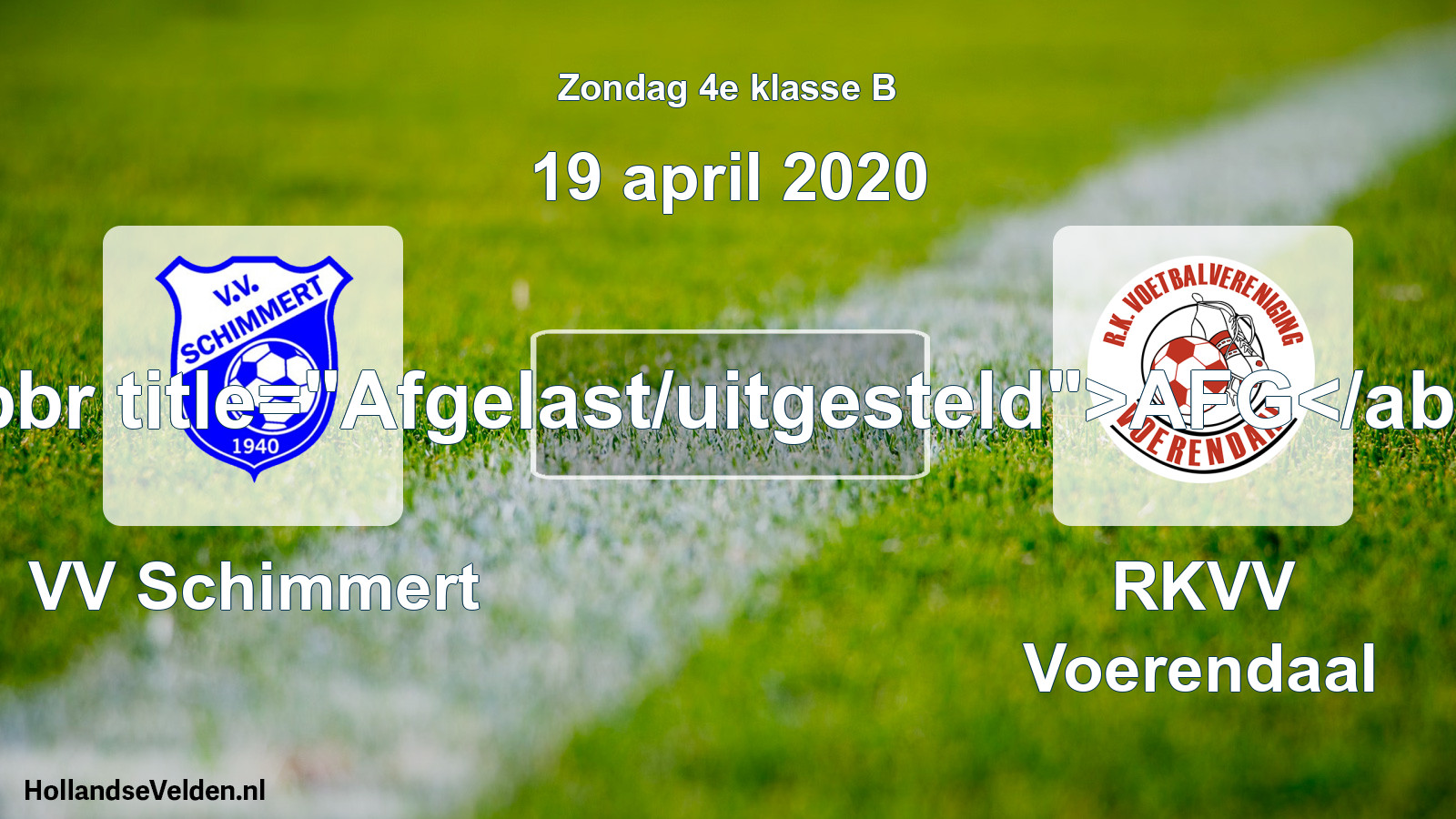 Scheduled Match: VV Schimmert - RKVV Voerendaal (19 April 2020)