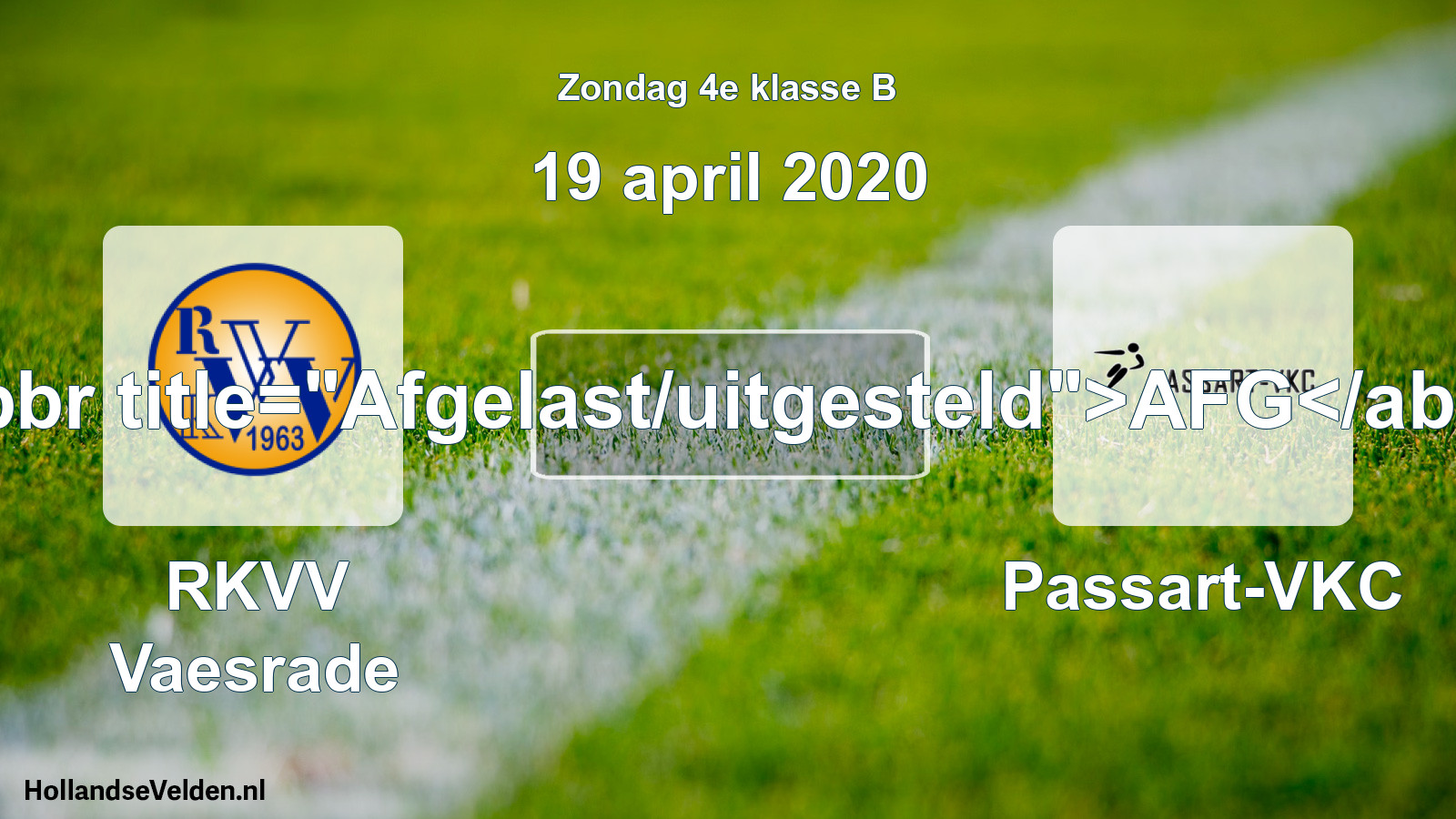 Scheduled Match: RKVV Vaesrade - Passart-VKC (19 April 2020)