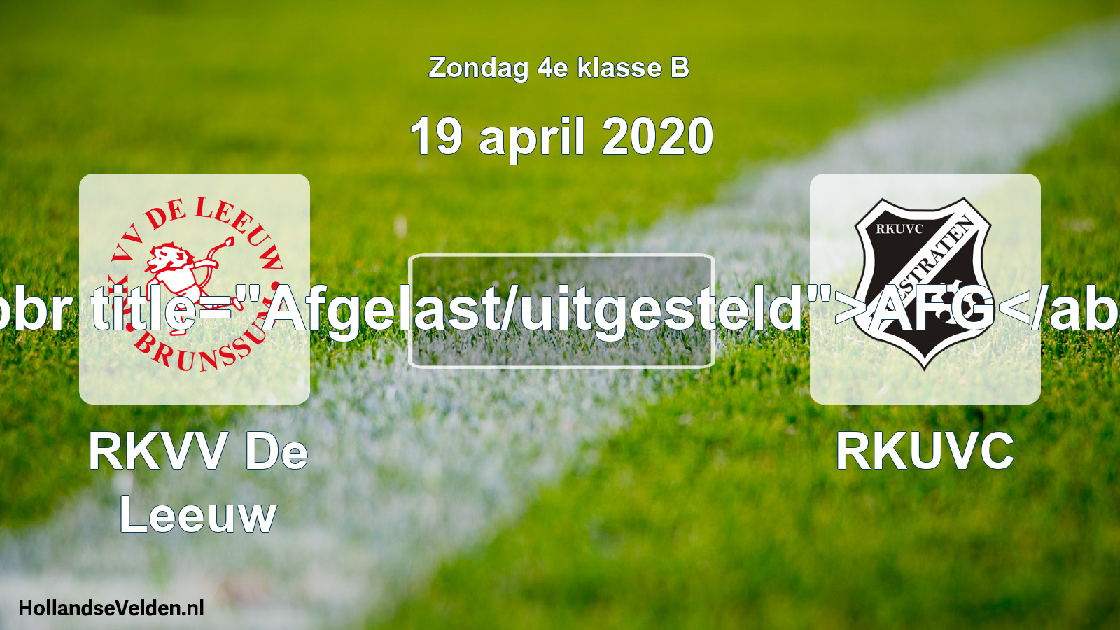 Scheduled Match: RKVV De Leeuw - RKUVC (19 April 2020)