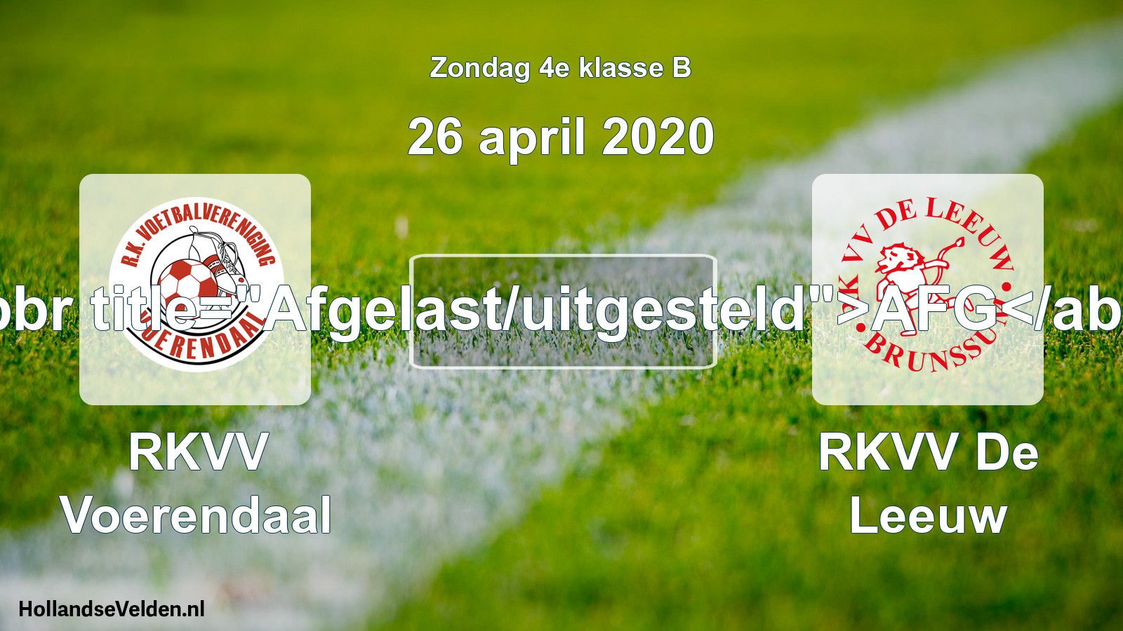 Scheduled Match: RKVV Voerendaal - RKVV De Leeuw (26 April 2020)