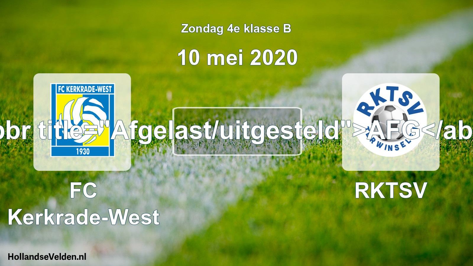 Scheduled Match: FC Kerkrade-West - RKTSV (10 May 2020)
