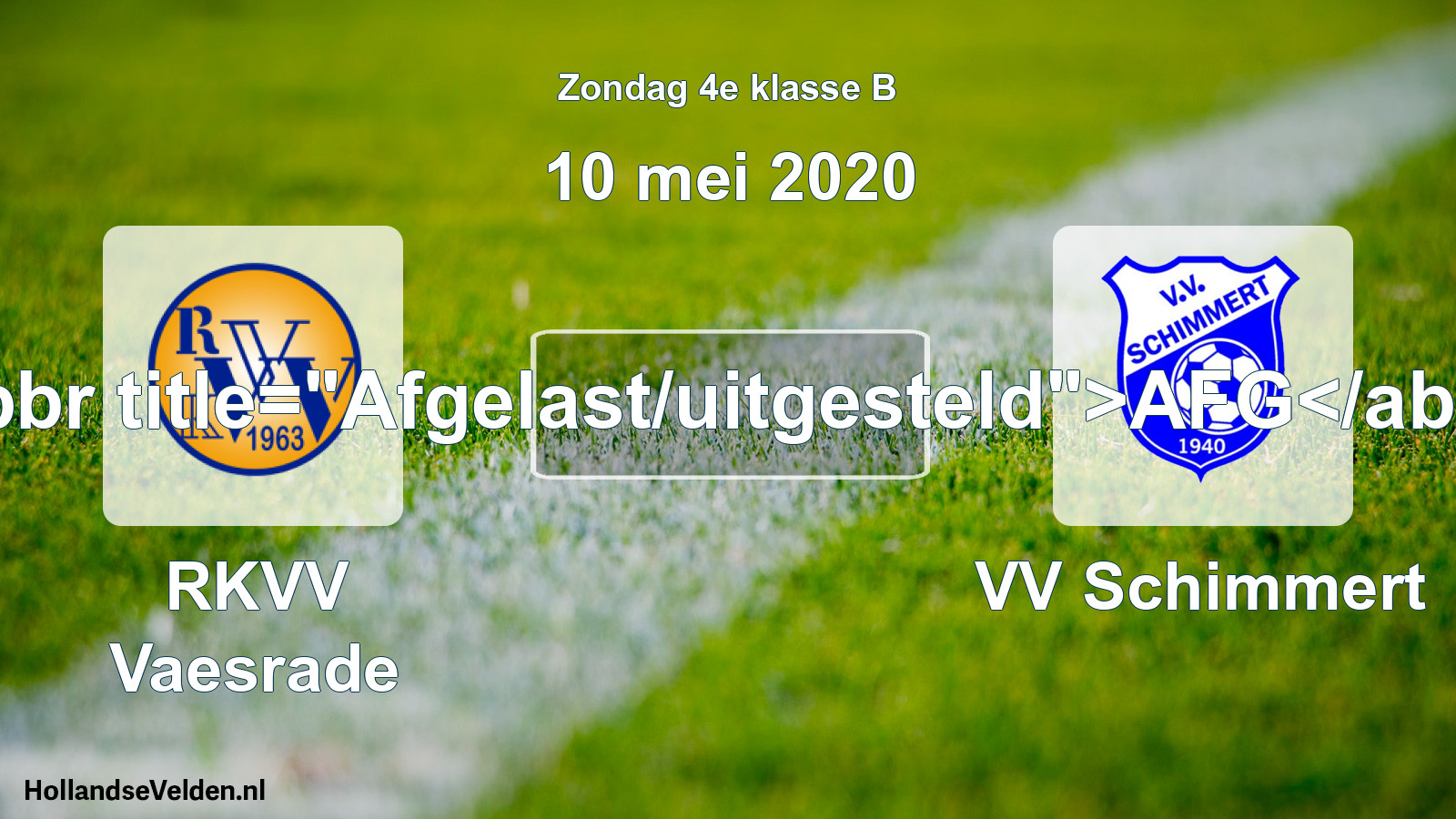 Scheduled Match: RKVV Vaesrade - VV Schimmert (10 May 2020)