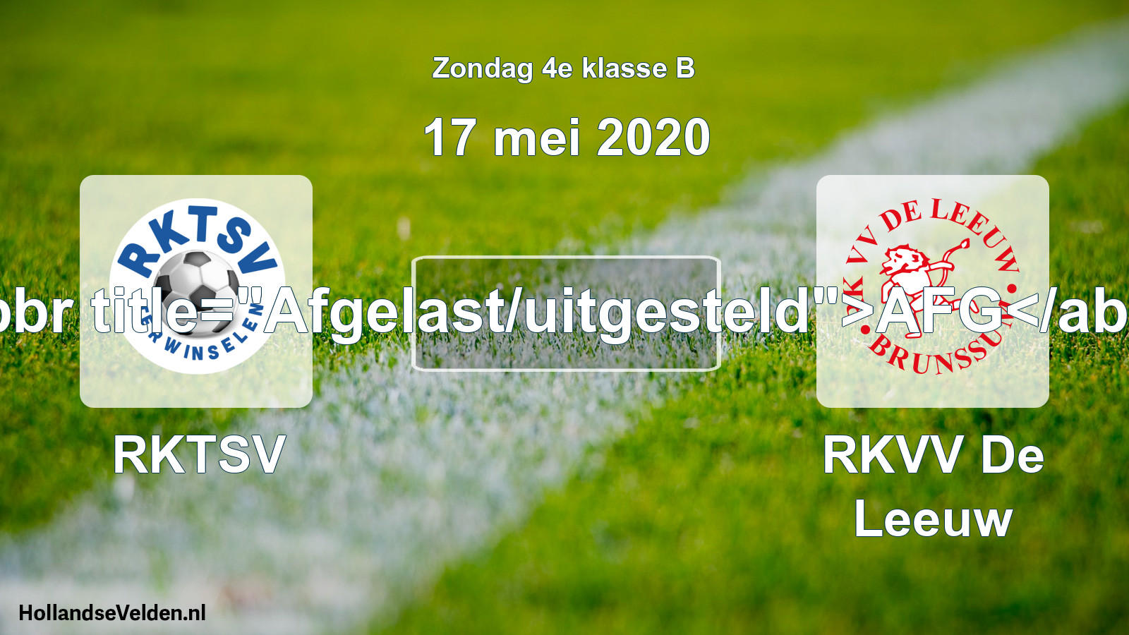 Scheduled Match: RKTSV - RKVV De Leeuw (17 May 2020)