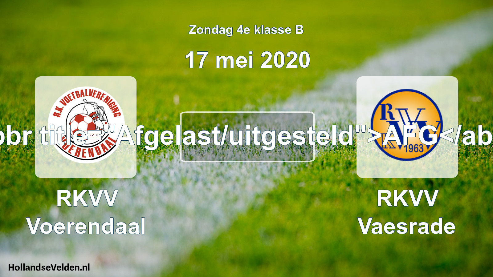 Scheduled Match: RKVV Voerendaal - RKVV Vaesrade (17 May 2020)