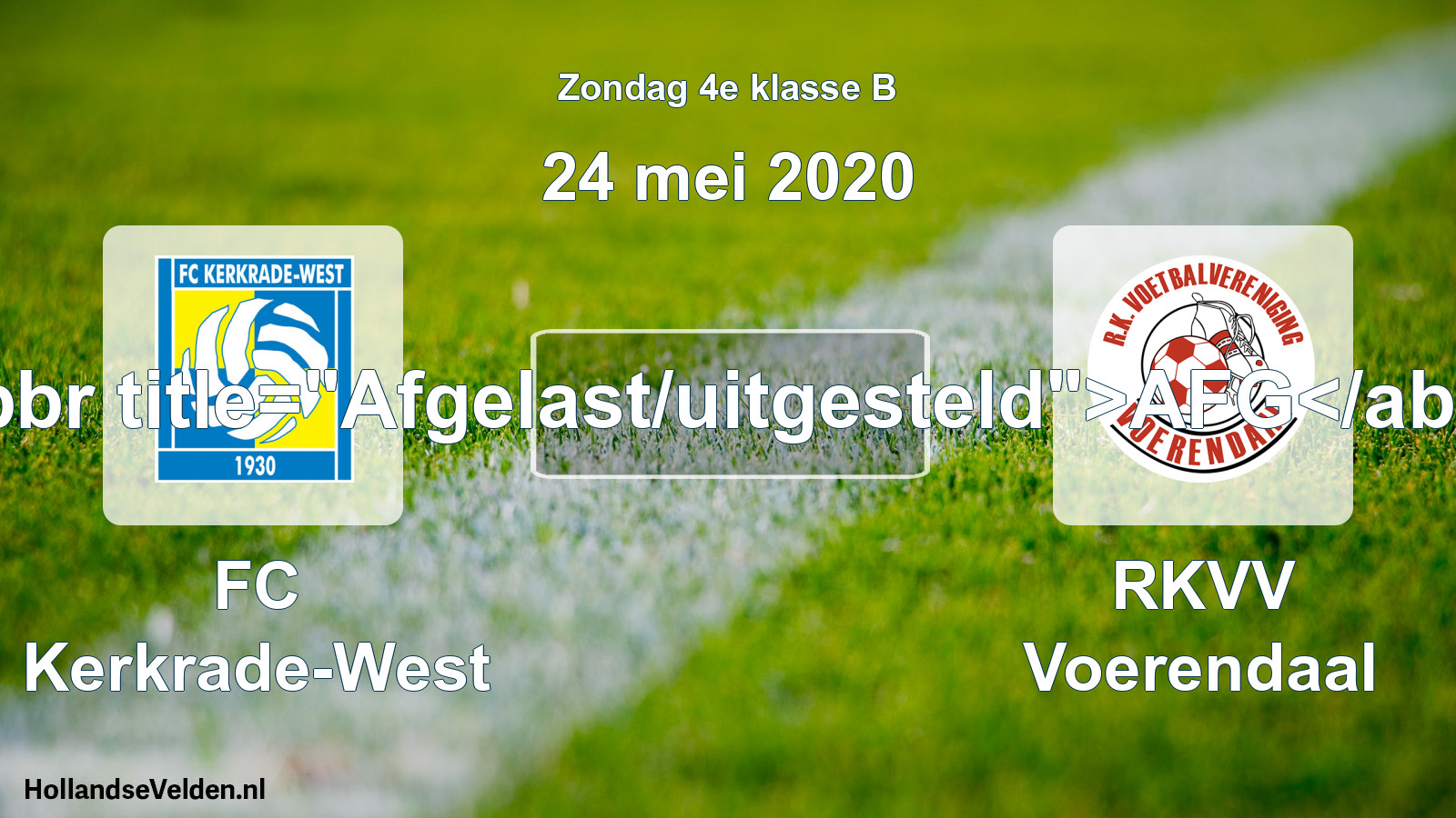 Scheduled Match: FC Kerkrade-West - RKVV Voerendaal (24 May 2020)