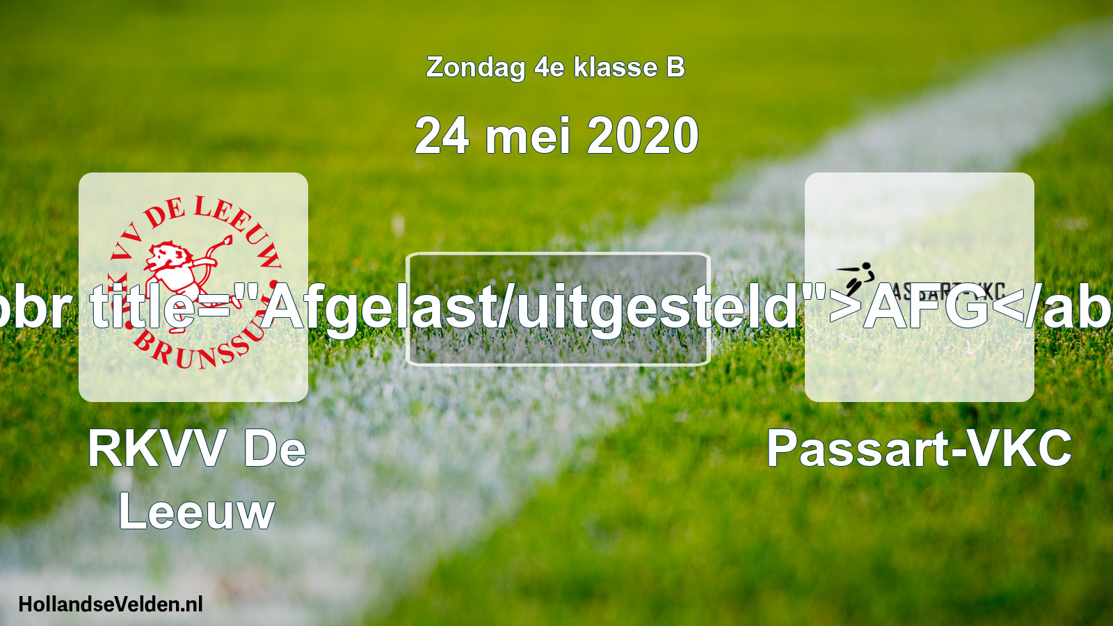 Scheduled Match: RKVV De Leeuw - Passart-VKC (24 May 2020)