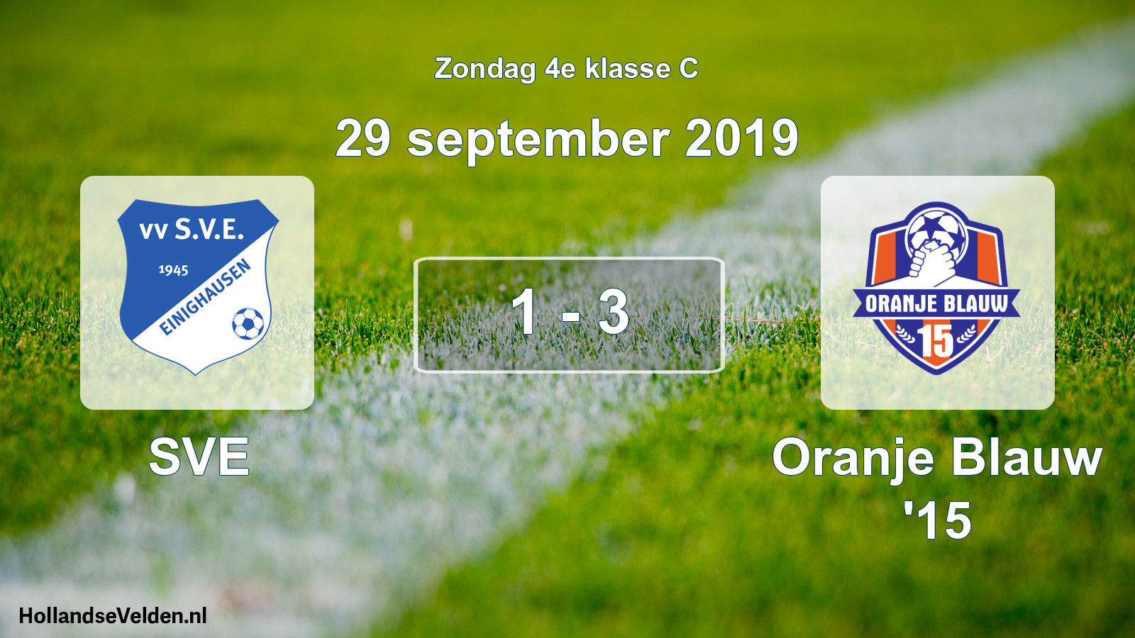 Total number of matches played: SVE - Oranje Blauw '15 1 - 3 (29 September 2019)
