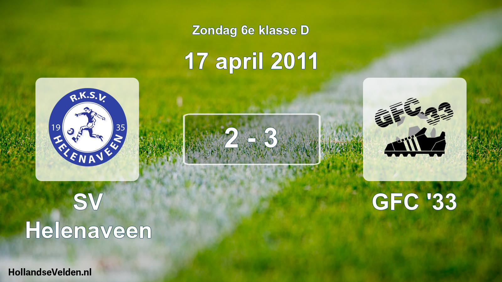 Total number of matches played: SV Helenaveen - GFC '33 2 - 3 (17 April 2011)