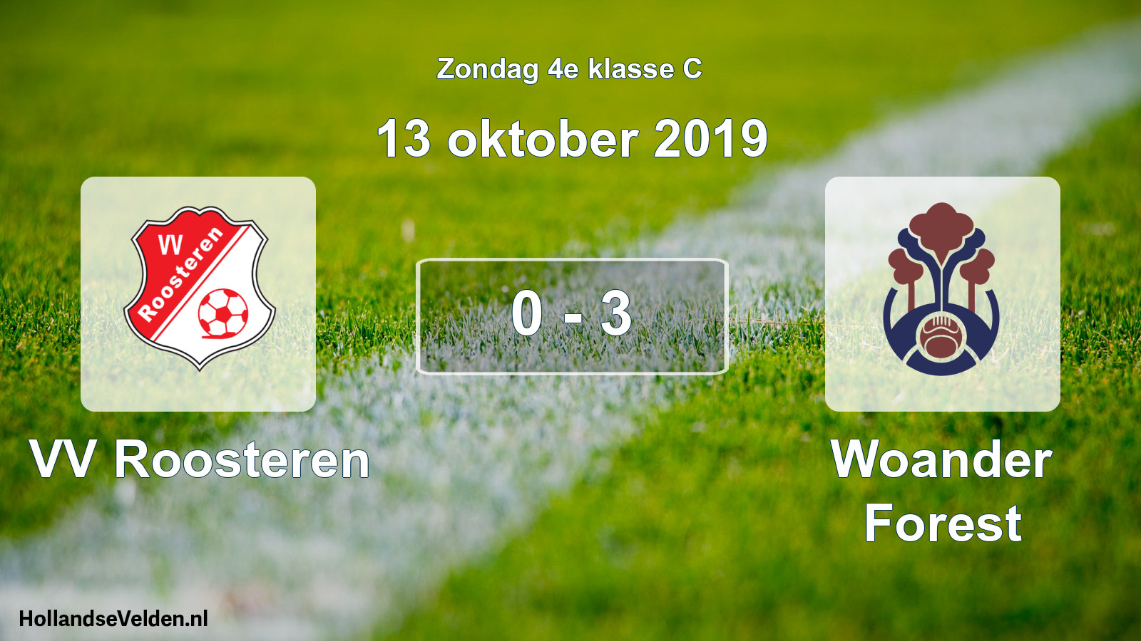 Total number of matches played: VV Roosteren - Woander Forest 0 - 3 (13 October 2019)