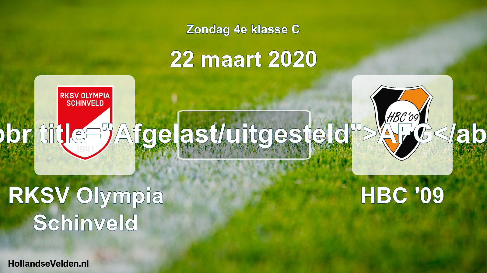 Scheduled Match: RKSV Olympia Schinveld - HBC '09 (22 March 2020)