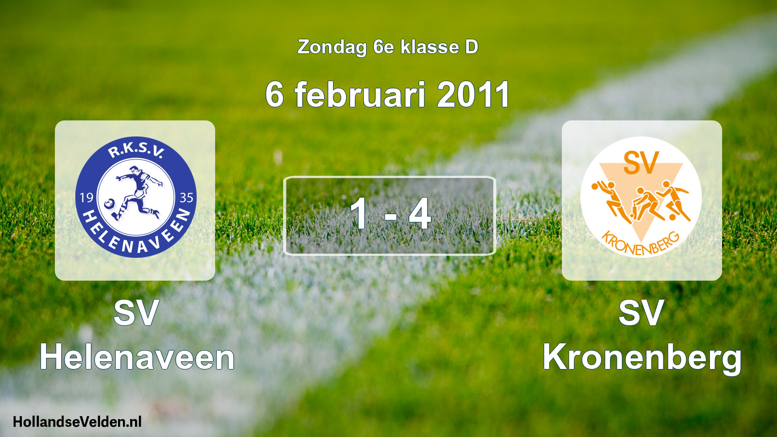 Total number of matches played: SV Helenaveen - SV Kronenberg 1 - 4 (6 February 2011)