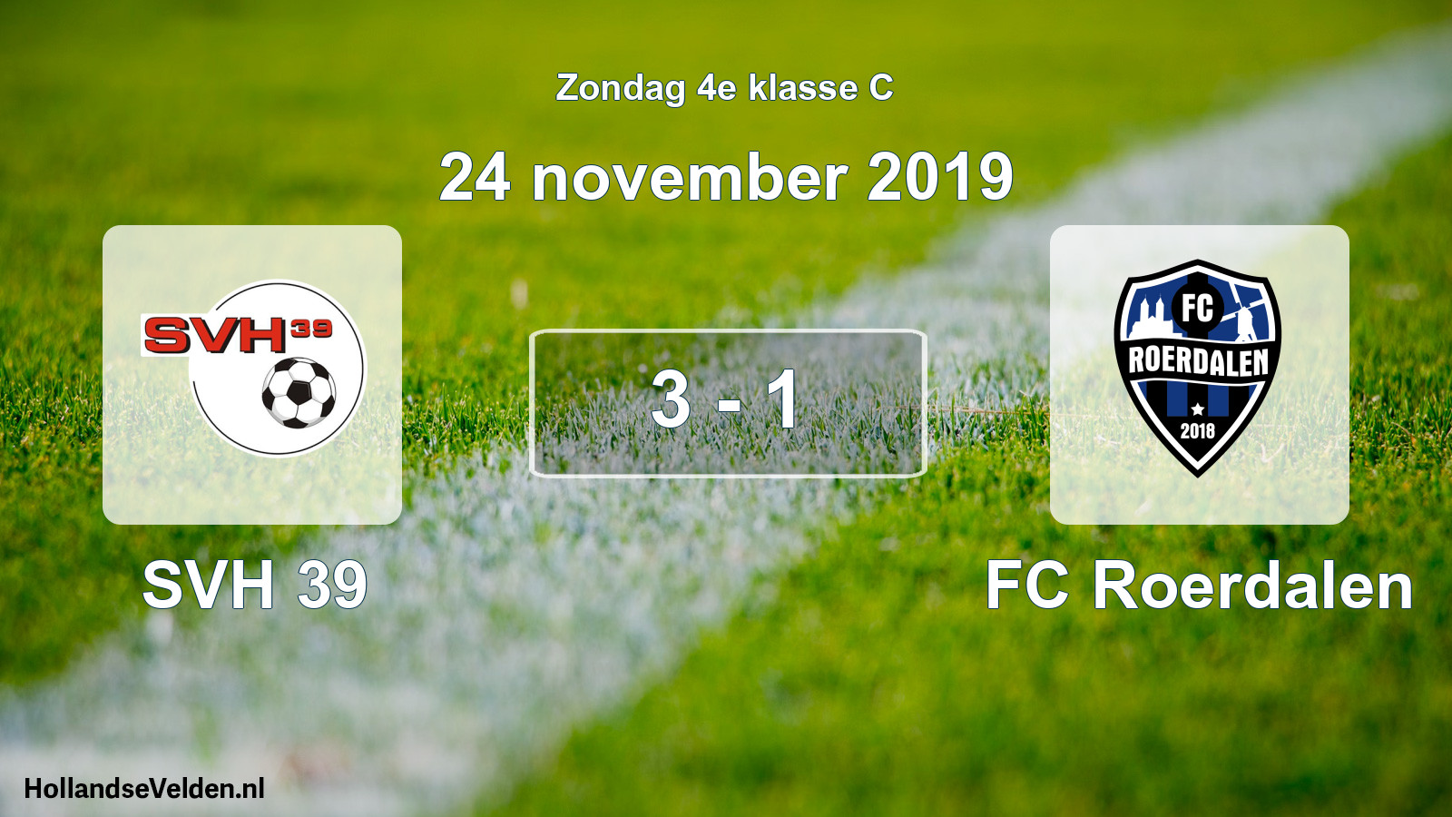 Total number of matches played: SVH 39 - FC Roerdalen 3 - 1 (24 November 2019)