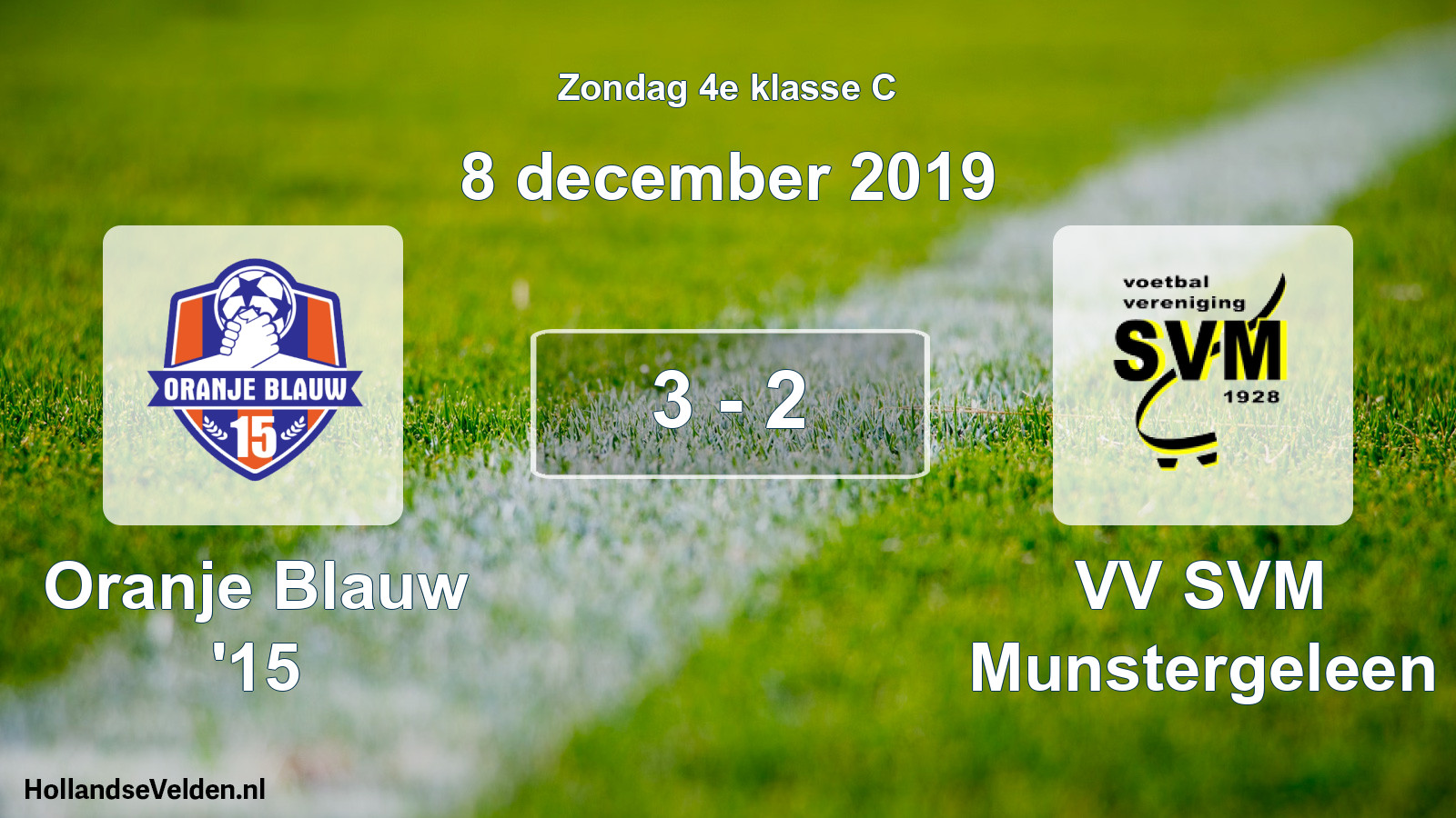 Total number of matches played: Oranje Blauw '15 - VV SVM Munstergeleen 3 - 2 (8 December 2019)