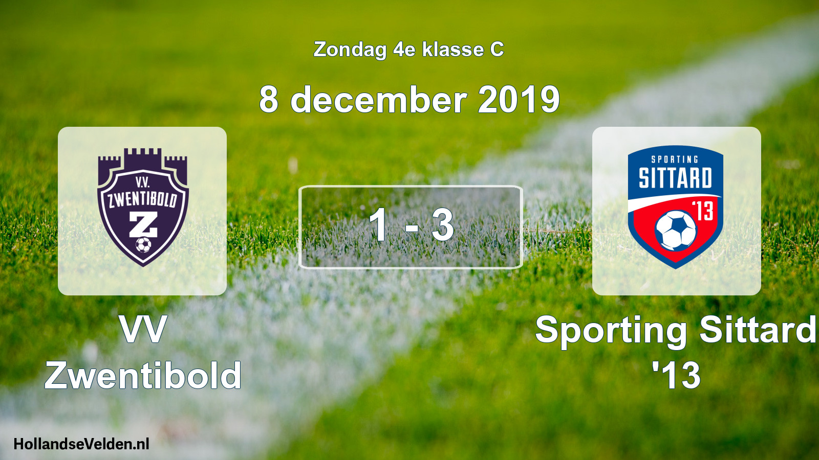 Total number of matches played: VV Zwentibold - Sporting Sittard '13 1 - 3 (8 December 2019)
