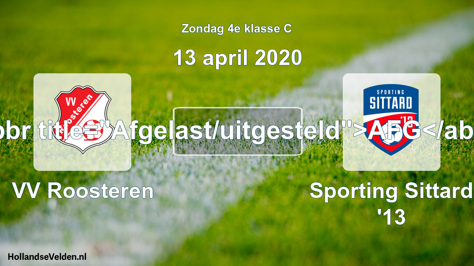 Scheduled Match: VV Roosteren - Sporting Sittard '13 (13 April 2020)