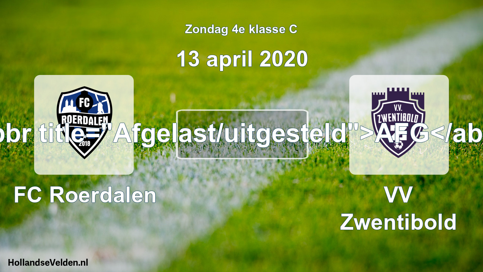 Scheduled Match: FC Roerdalen - VV Zwentibold (13 April 2020)
