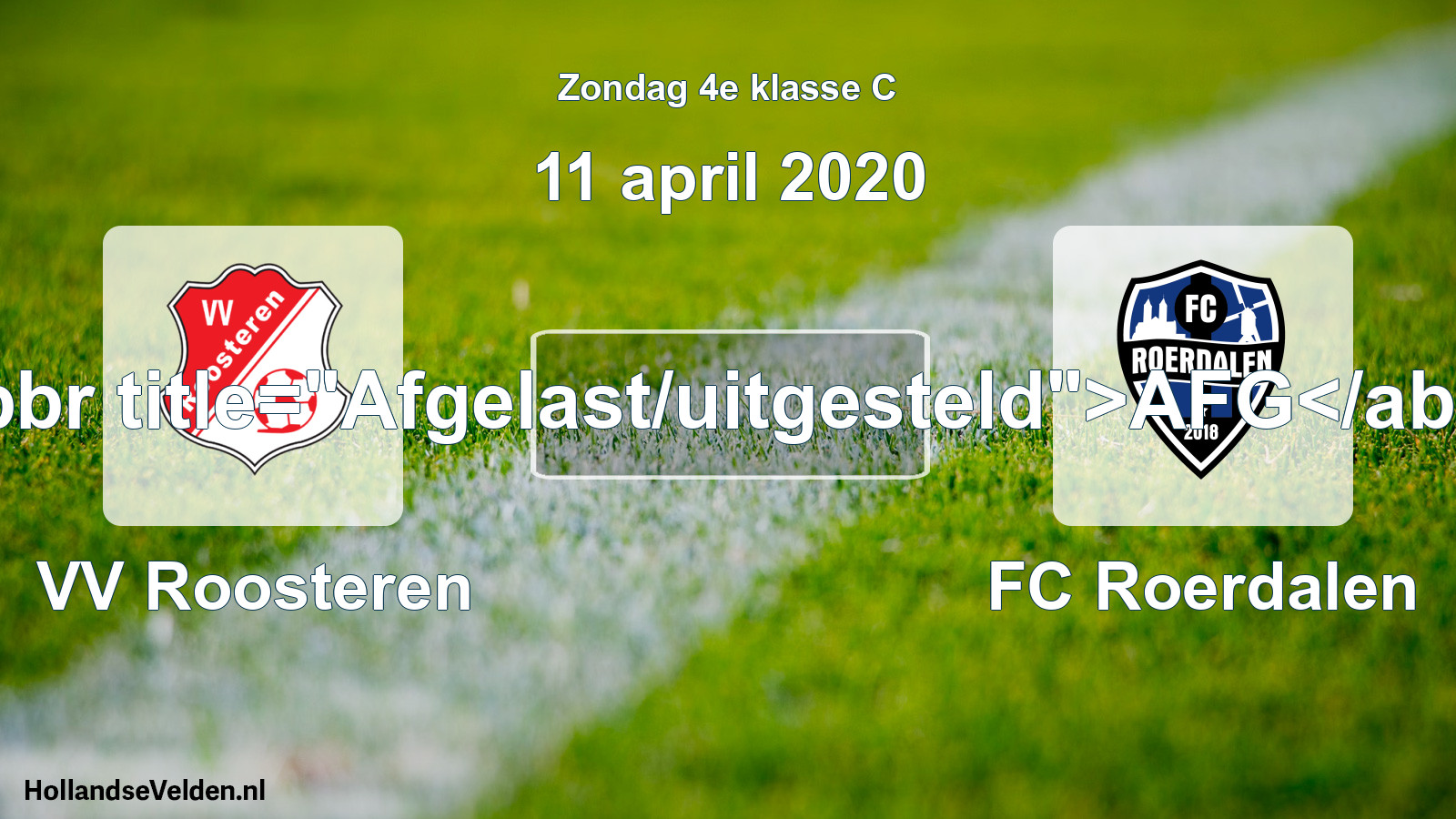 Scheduled Match: VV Roosteren - FC Roerdalen (11 April 2020)