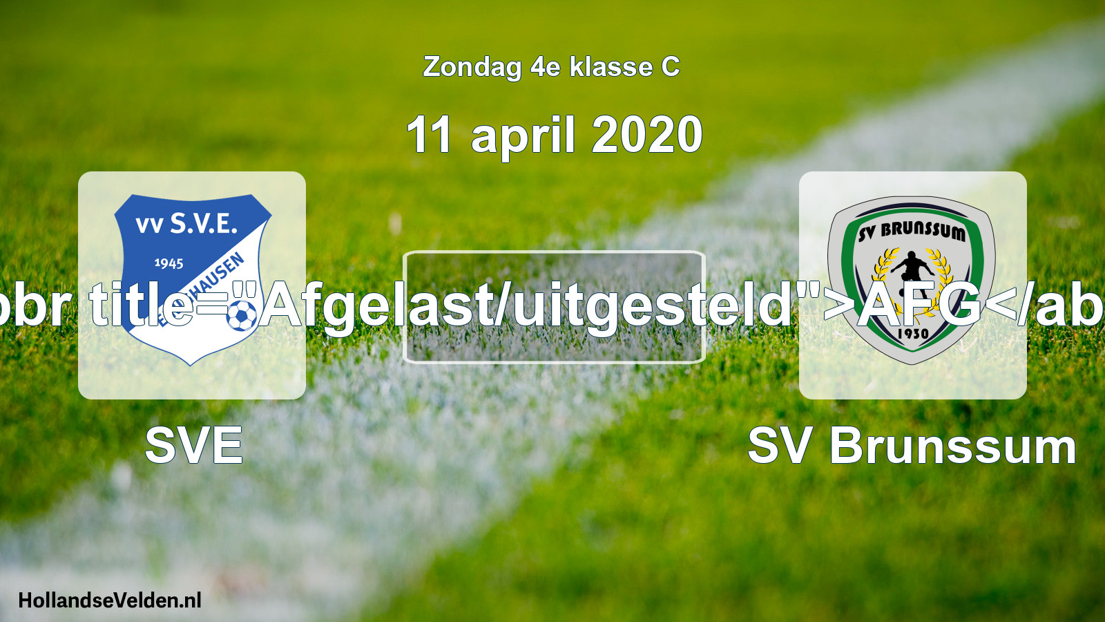 Scheduled Match: SVE - SV Brunssum (11 April 2020)