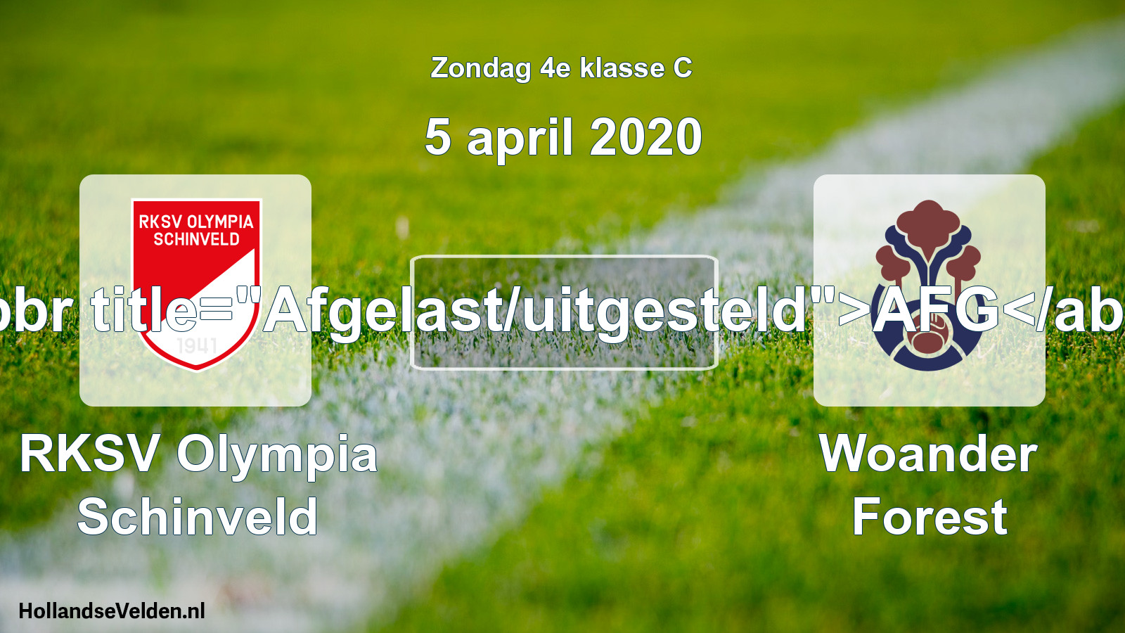 Scheduled Match: RKSV Olympia Schinveld - Woander Forest (5 April 2020)