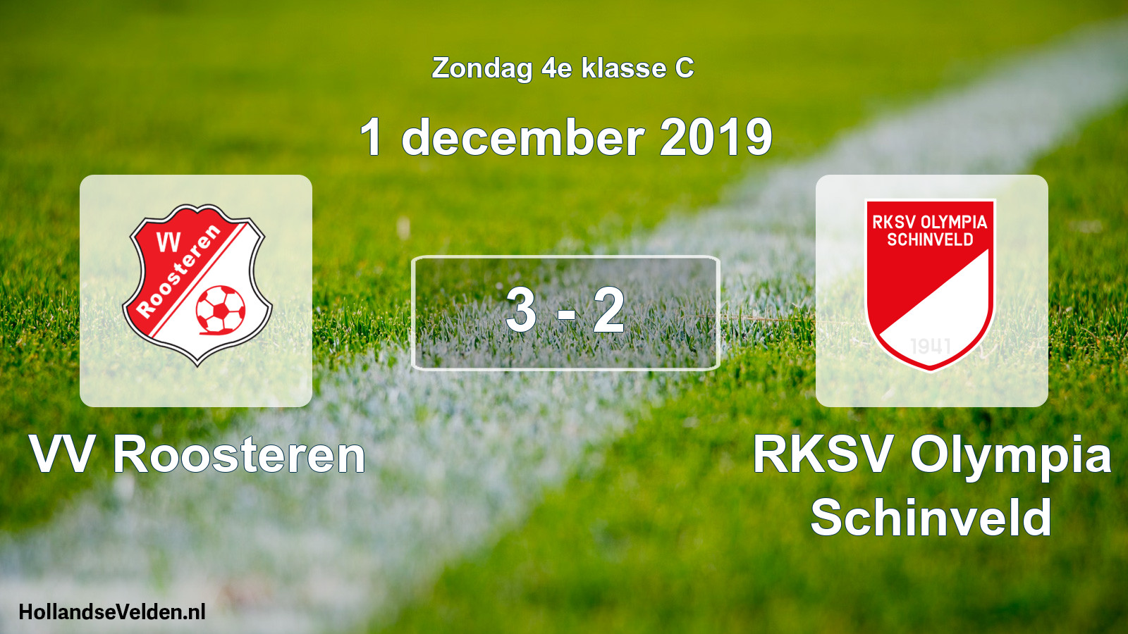 Total number of matches played: VV Roosteren - RKSV Olympia Schinveld 3 - 2 (1 December 2019)