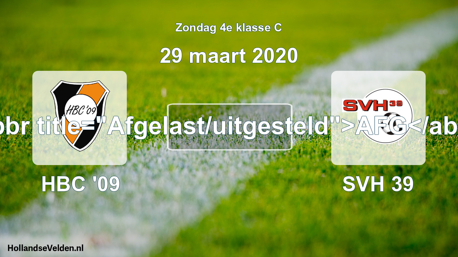 Scheduled Match: HBC '09 - SVH 39 (29 March 2020)