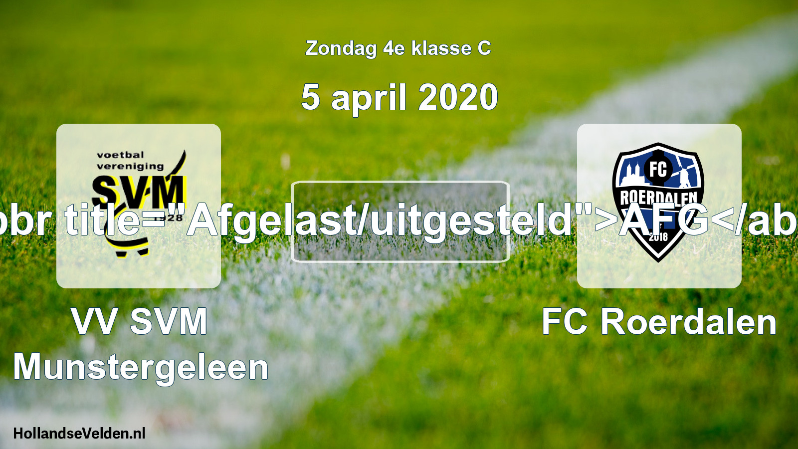 Scheduled Match: VV SVM Munstergeleen - FC Roerdalen (5 April 2020)