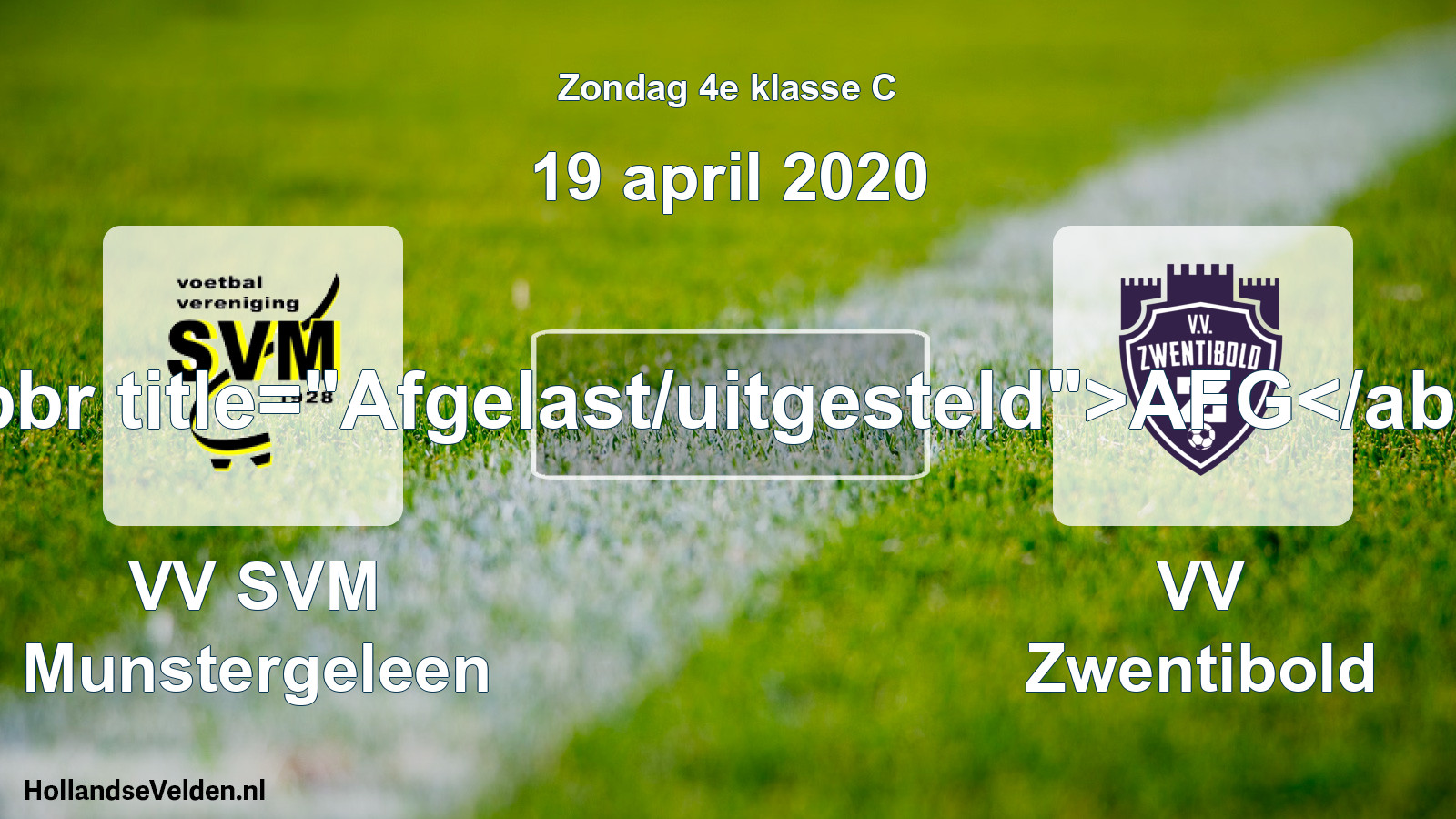 Scheduled Match: VV SVM Munstergeleen - VV Zwentibold (19 April 2020)