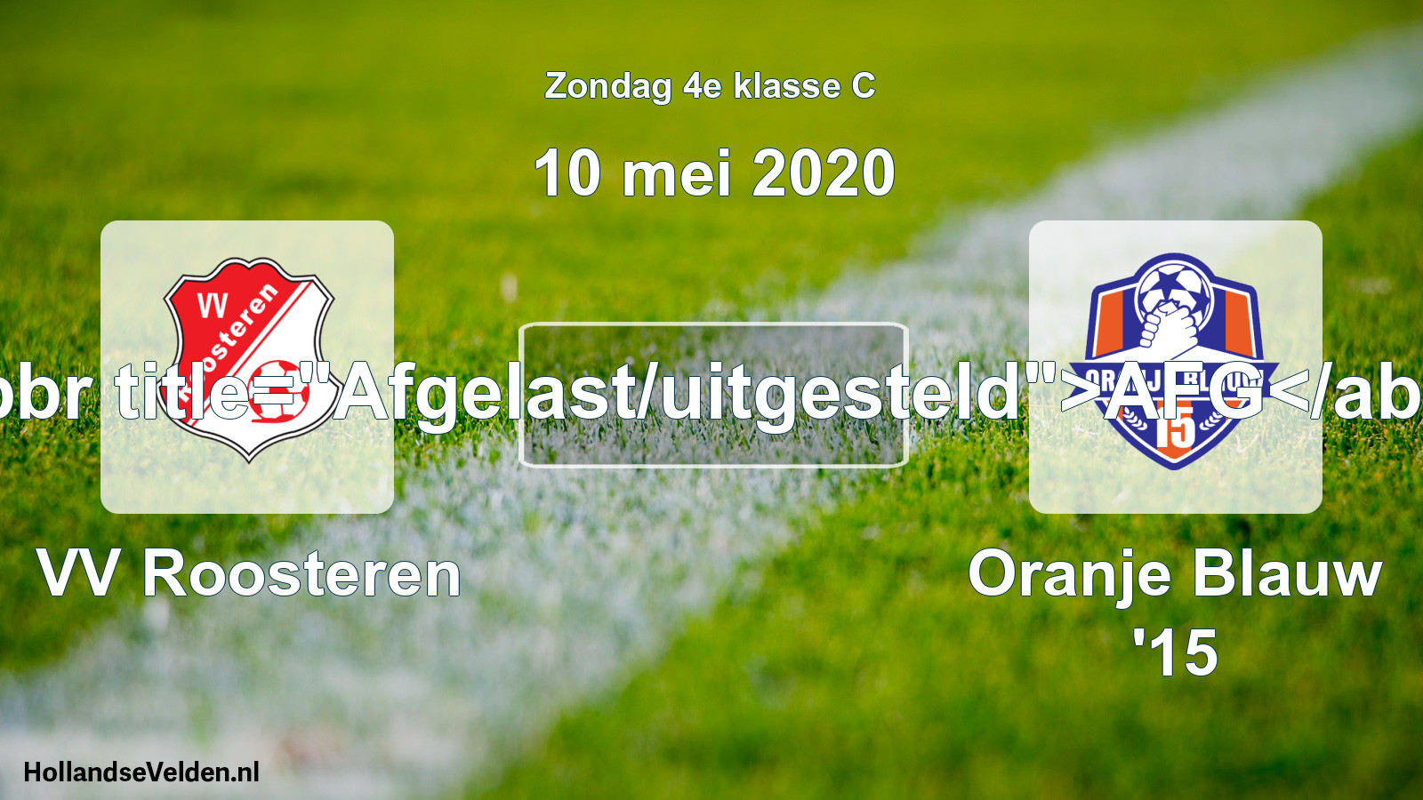 Scheduled Match: VV Roosteren - Oranje Blauw '15 (10 May 2020)