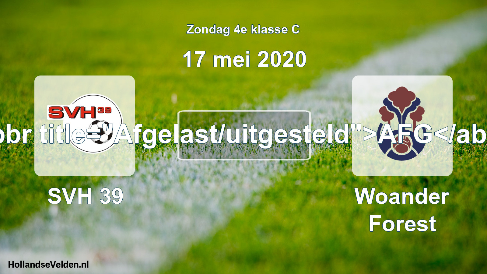 Scheduled Match: SVH 39 - Woander Forest (17 May 2020)