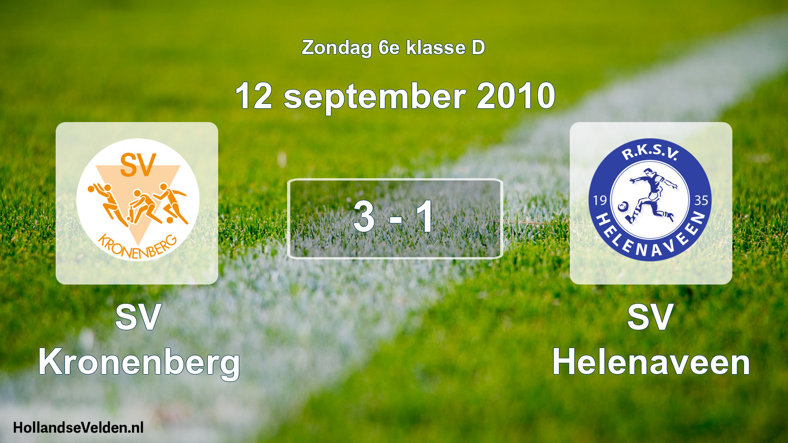 Total number of matches played: SV Kronenberg - SV Helenaveen 3 - 1 (12 September 2010)