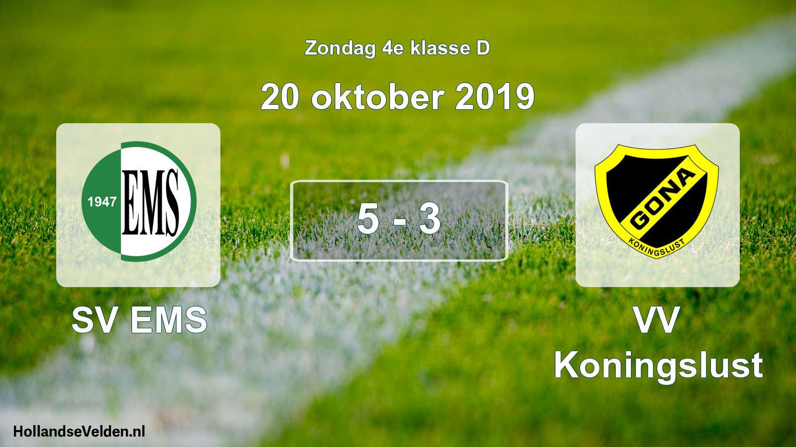 Total number of matches played: SV EMS - VV Koningslust 5 - 3 (20 October 2019)