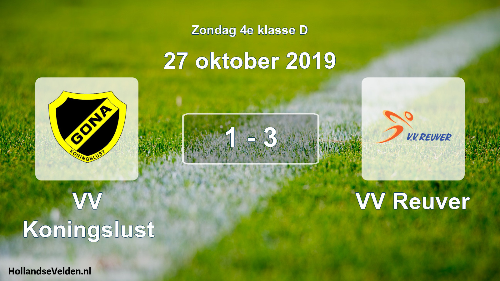 Total number of matches played: VV Koningslust - VV Reuver 1 - 3 (27 October 2019)