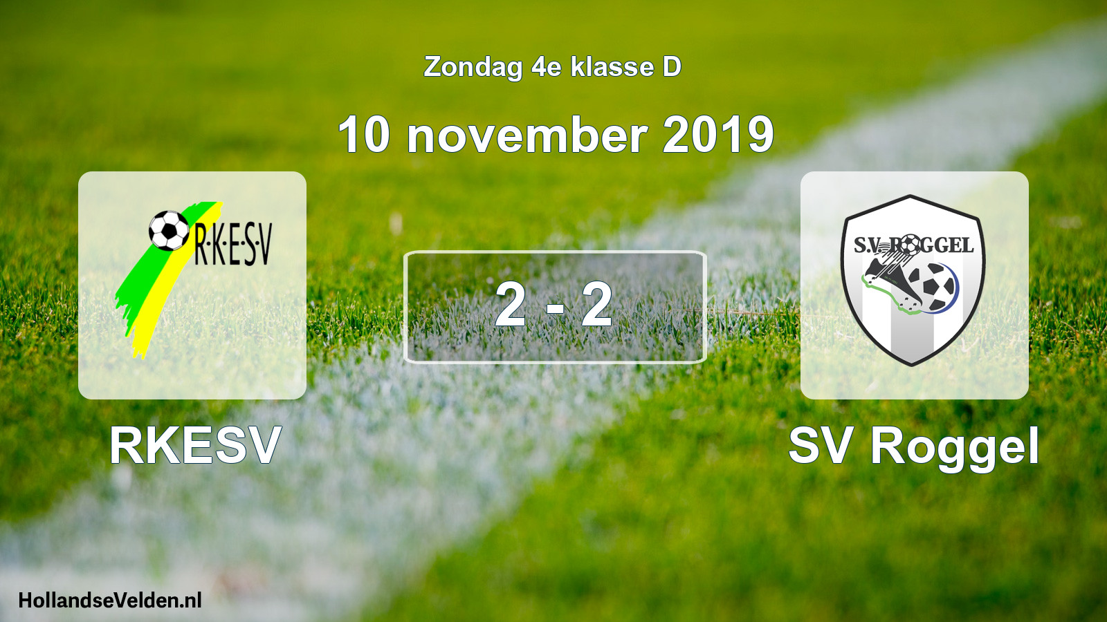 Total number of matches played: RKESV - SV Roggel 2 - 2 (10 November 2019)