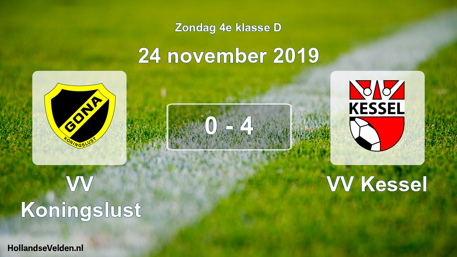 Total number of matches played: VV Koningslust - VV Kessel 0 - 4 (24 November 2019)