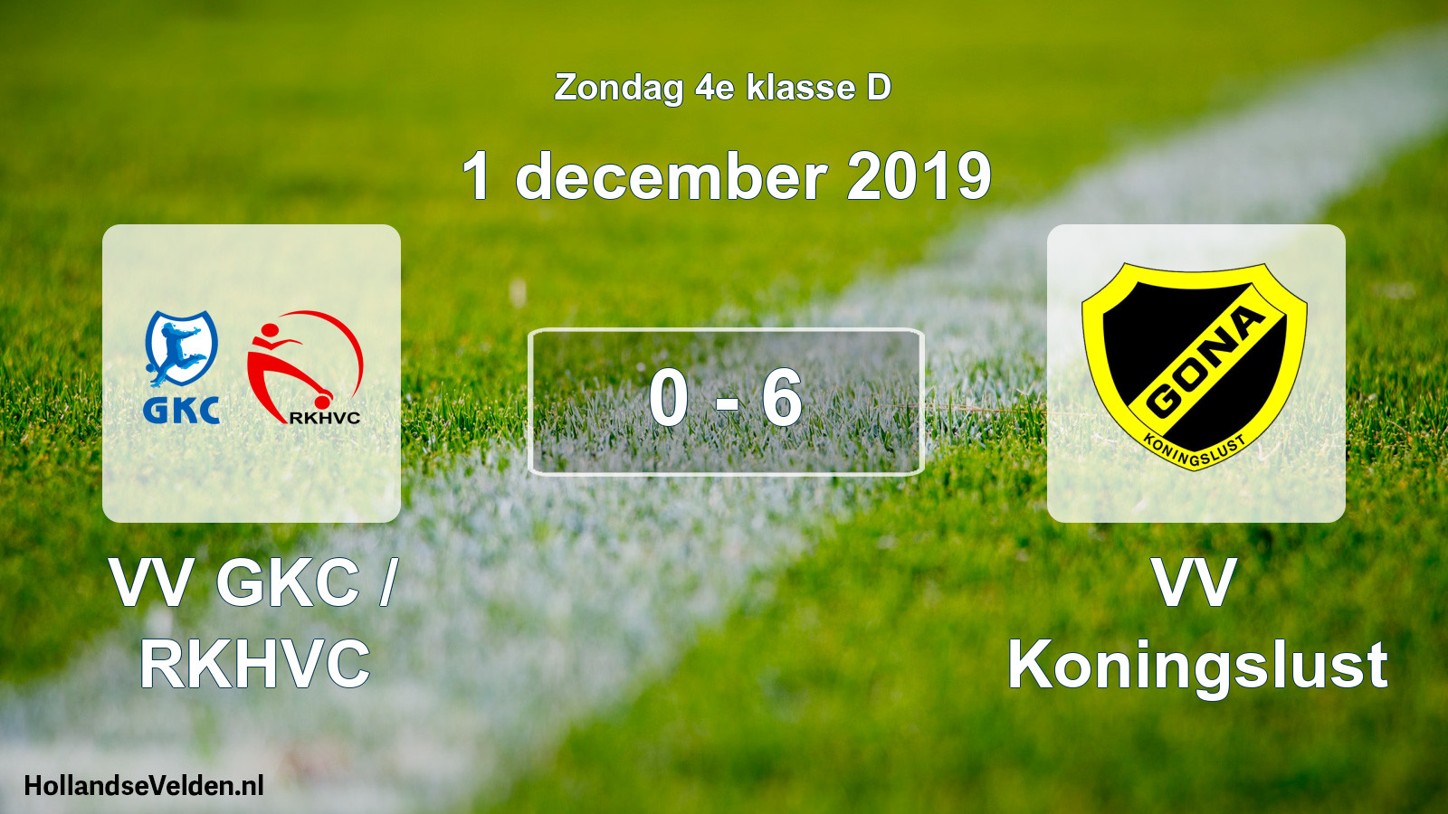 Total number of matches played: VV GKC / RKHVC - VV Koningslust 0 - 6 (1 December 2019)