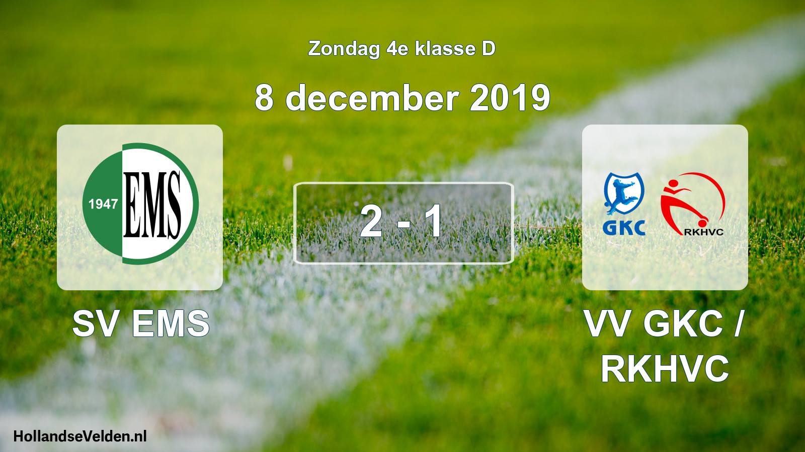 Total number of matches played: SV EMS - VV GKC / RKHVC 2 - 1 (8 December 2019)