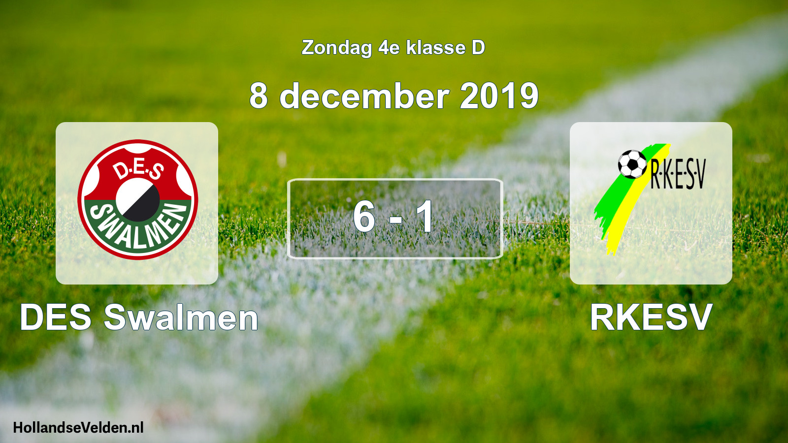 Total number of matches played: DES Swalmen - RKESV 6 - 1 (8 December 2019)