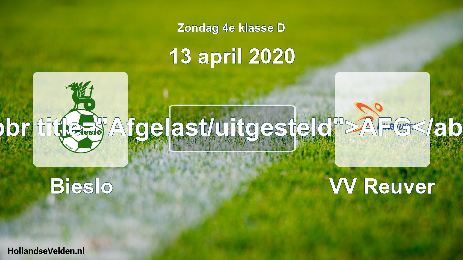 Scheduled Match: Bieslo - VV Reuver (13 April 2020)