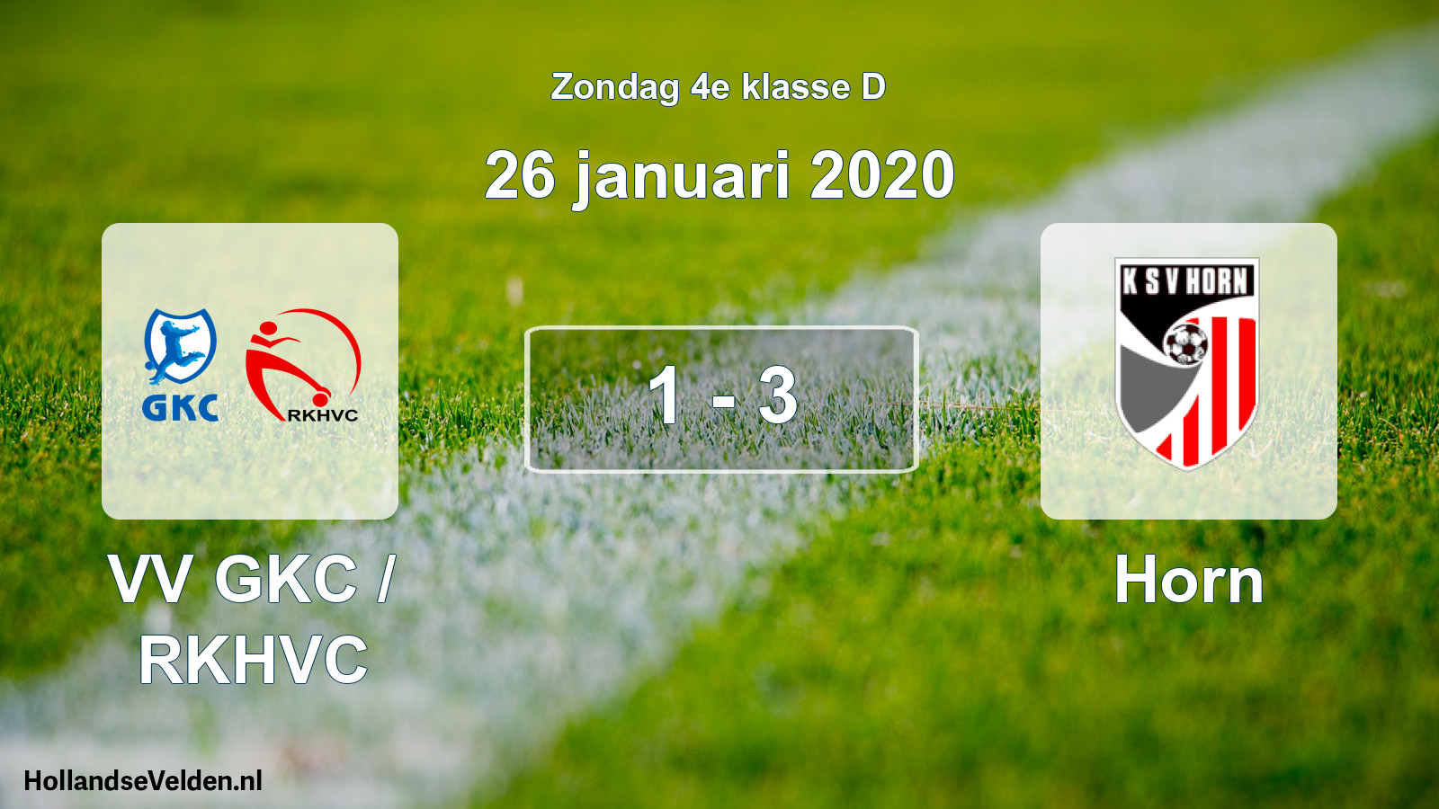 Total number of matches played: VV GKC / RKHVC - Horn 1 - 3 (26 January 2020)