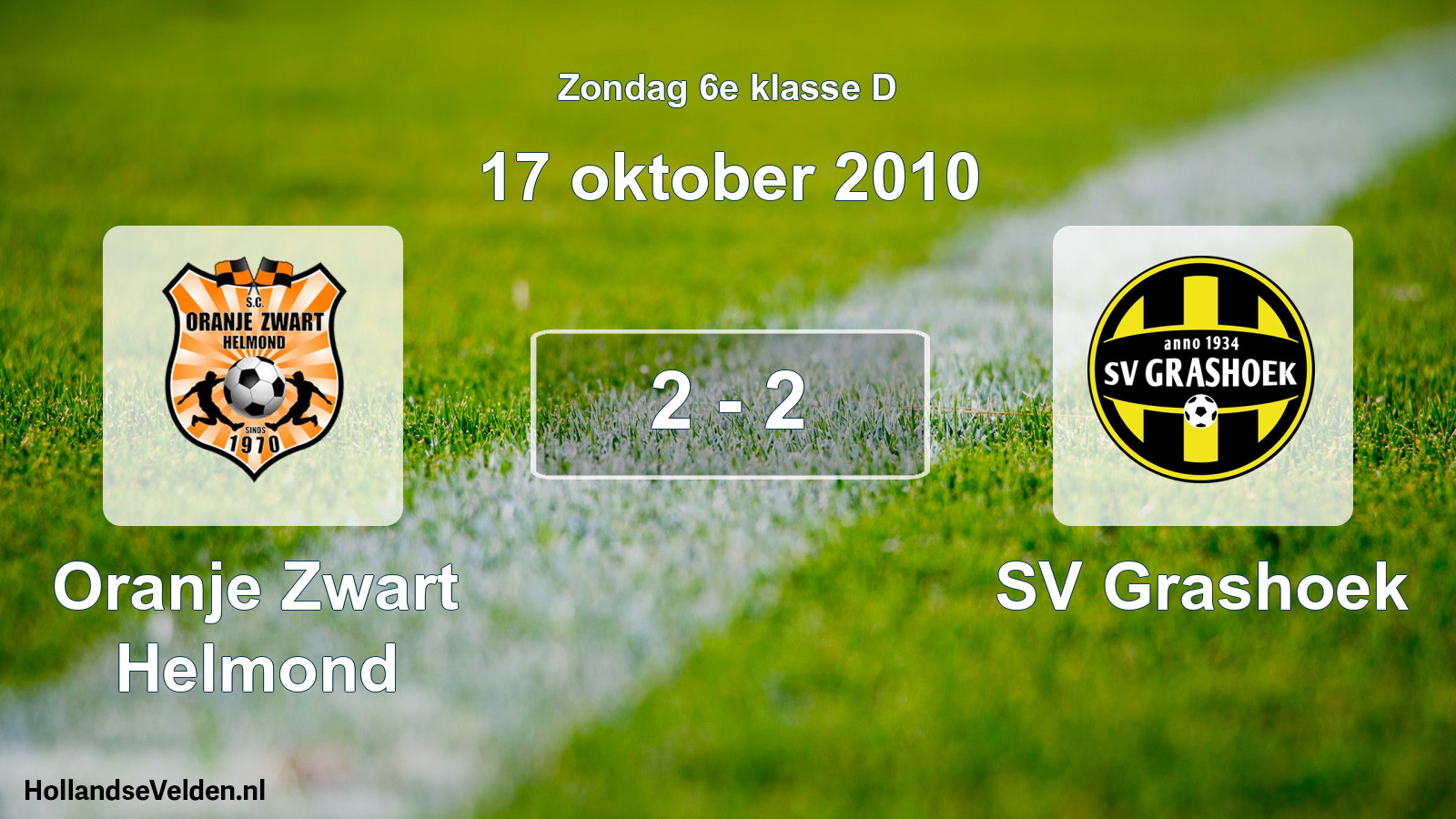 Total number of matches played: Oranje Zwart Helmond - SV Grashoek 2 - 2 (17 October 2010)