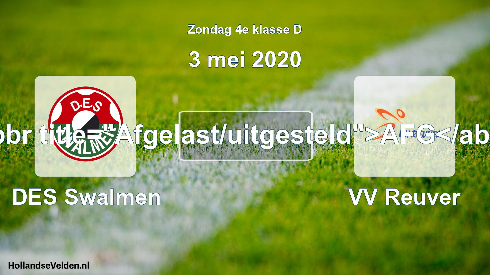 Scheduled Match: DES Swalmen - VV Reuver (3 May 2020)