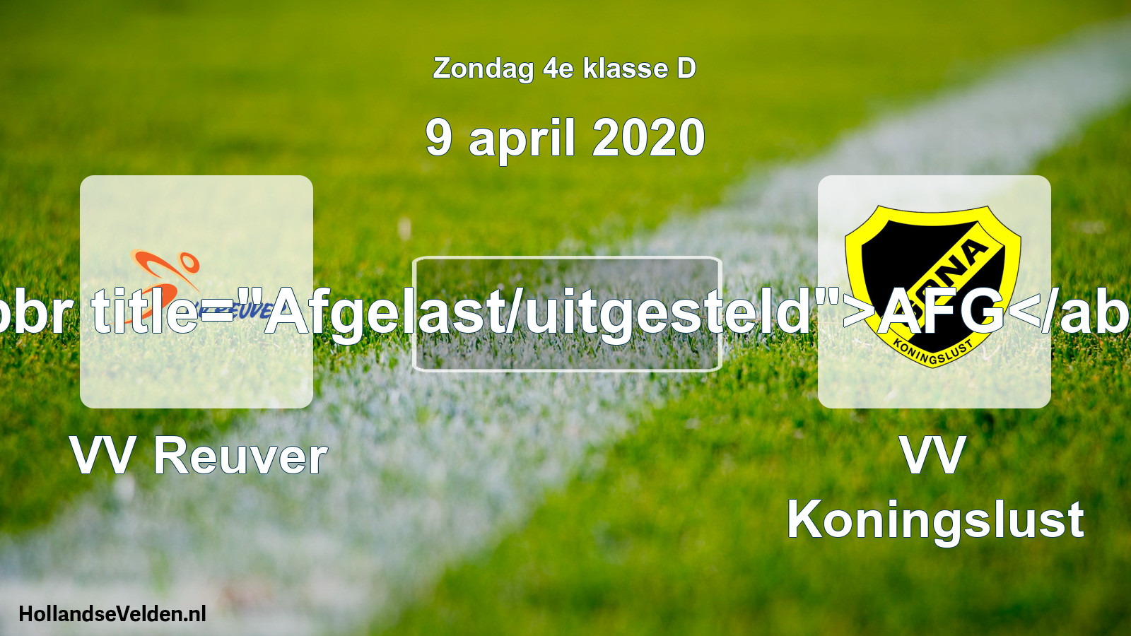 Scheduled Match: VV Reuver - VV Koningslust (9 April 2020)