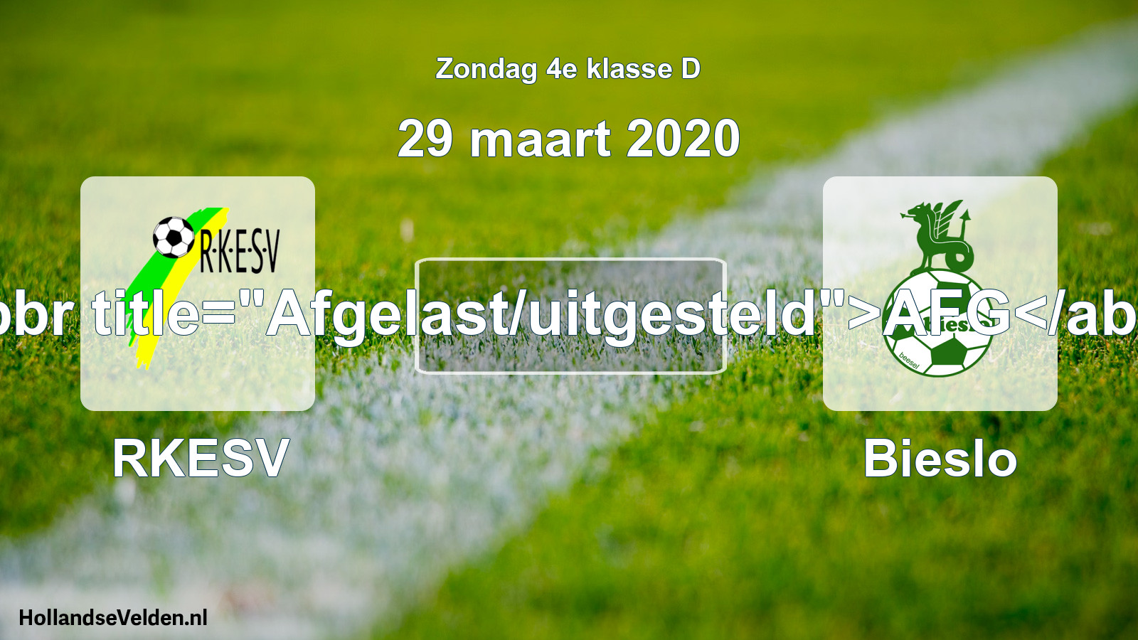 Scheduled Match: RKESV - Bieslo (29 March 2020)