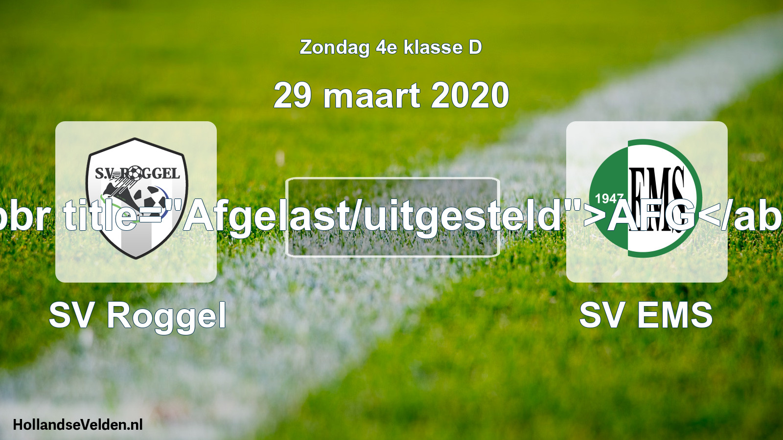 Scheduled Match: SV Roggel - SV EMS (29 March 2020)