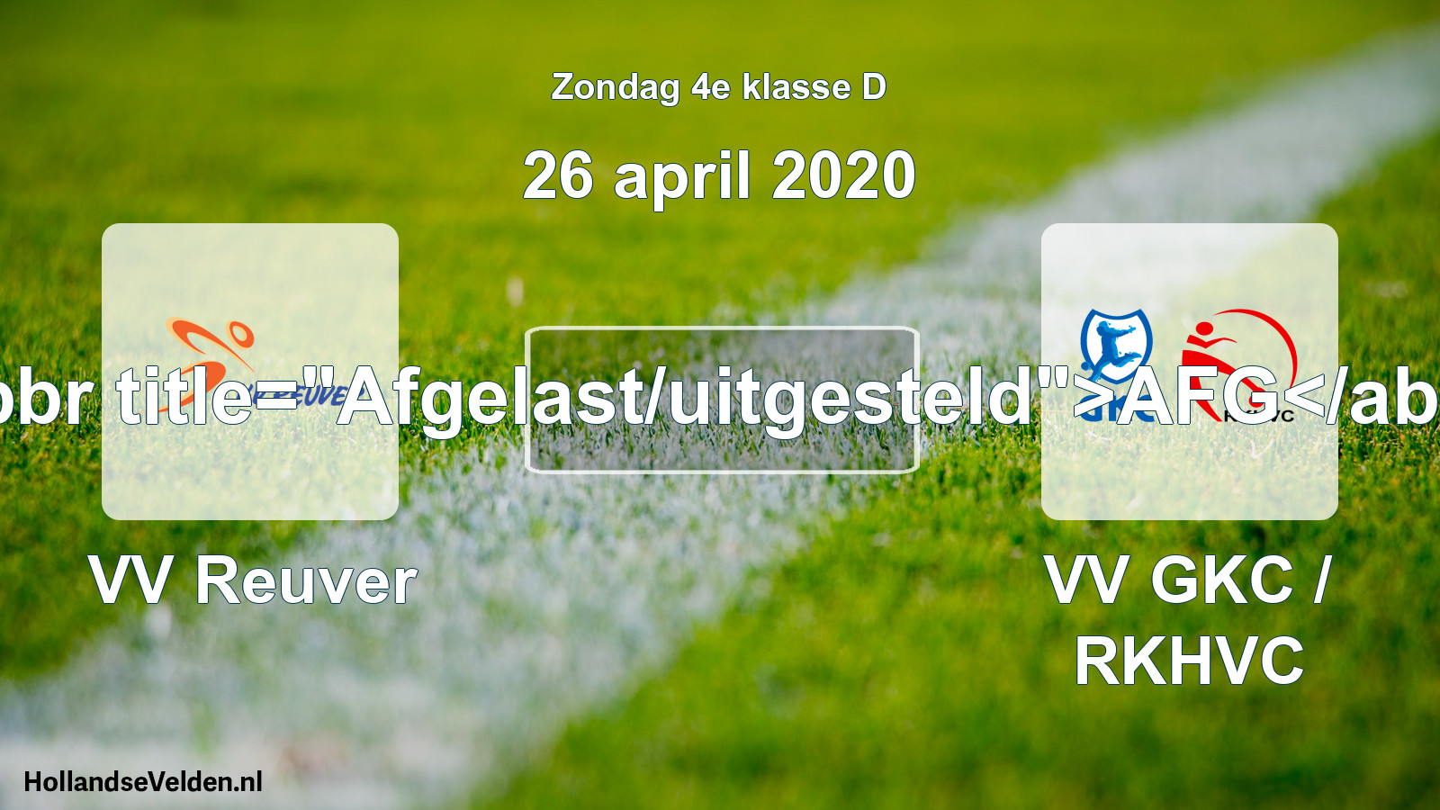 Scheduled Match: VV Reuver - VV GKC / RKHVC (26 April 2020)