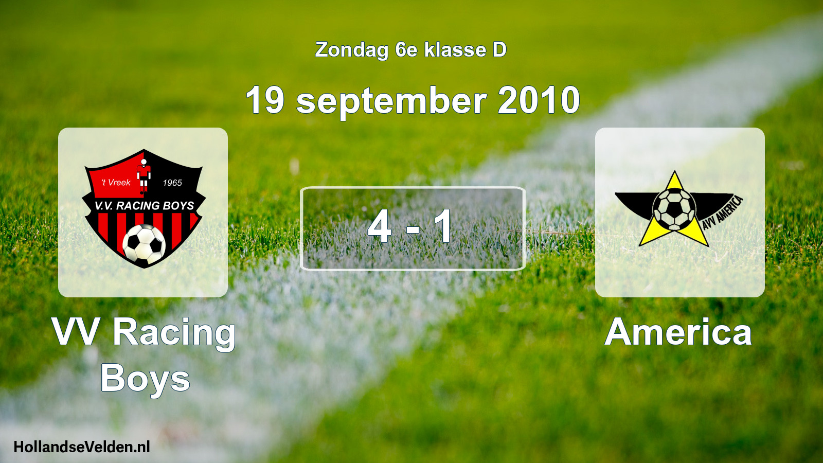 Total number of matches played: VV Racing Boys - America 4 - 1 (19 September 2010)