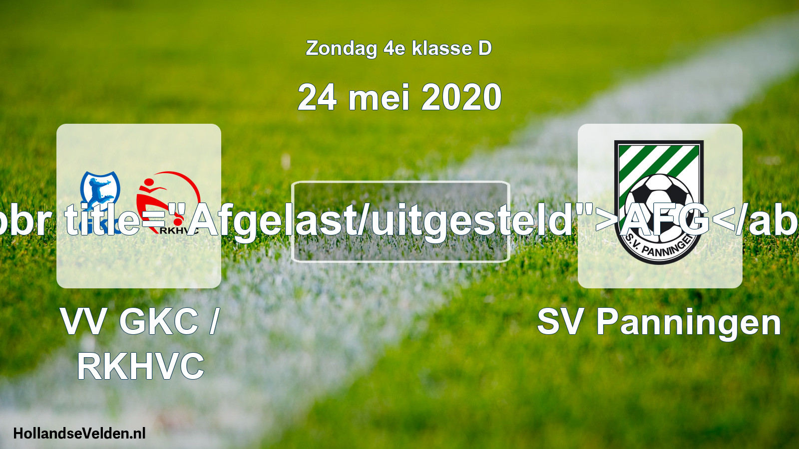 Scheduled Match: VV GKC / RKHVC - SV Panningen (24 May 2020)