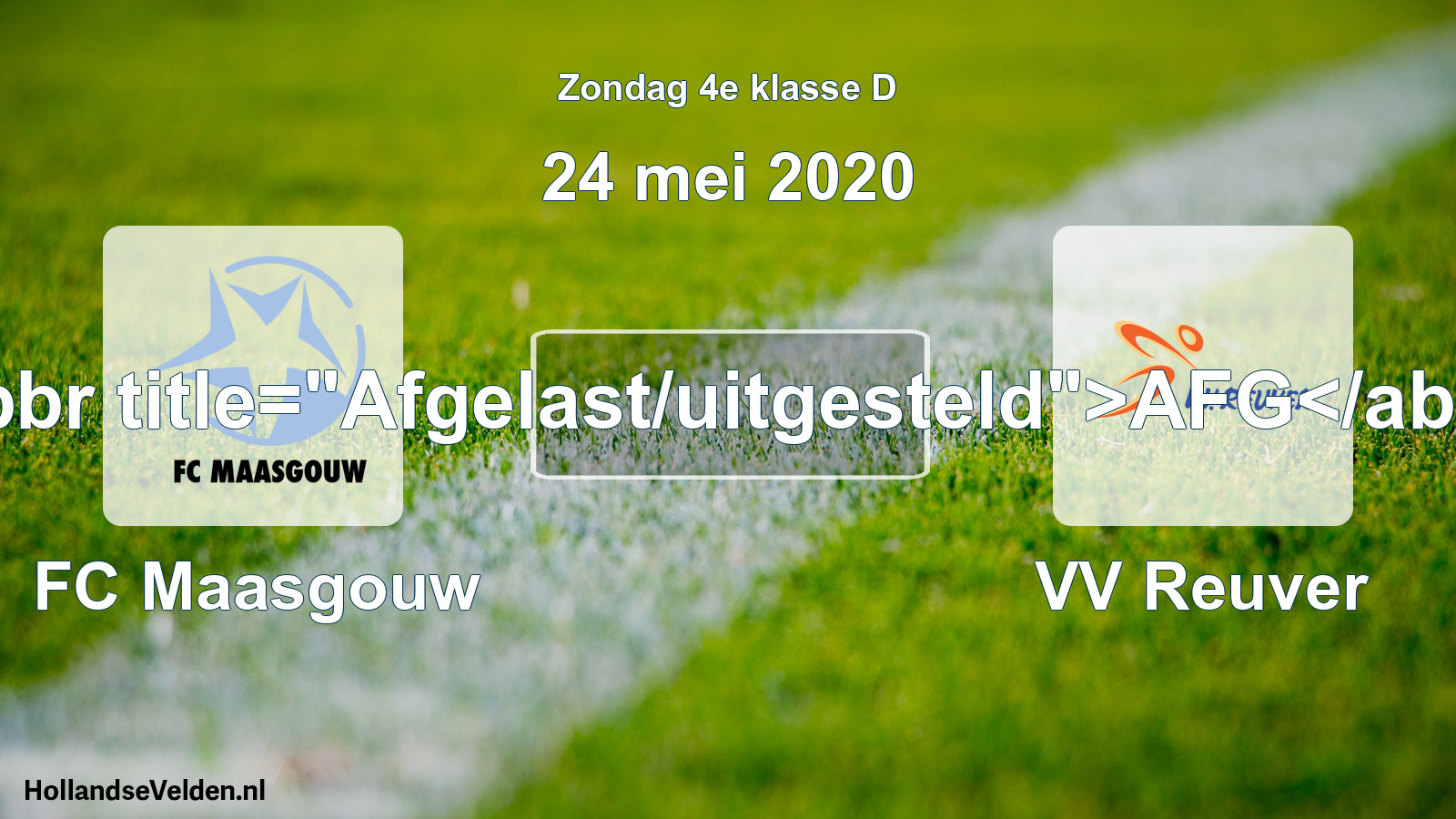 Scheduled Match: FC Maasgouw - VV Reuver (24 May 2020)
