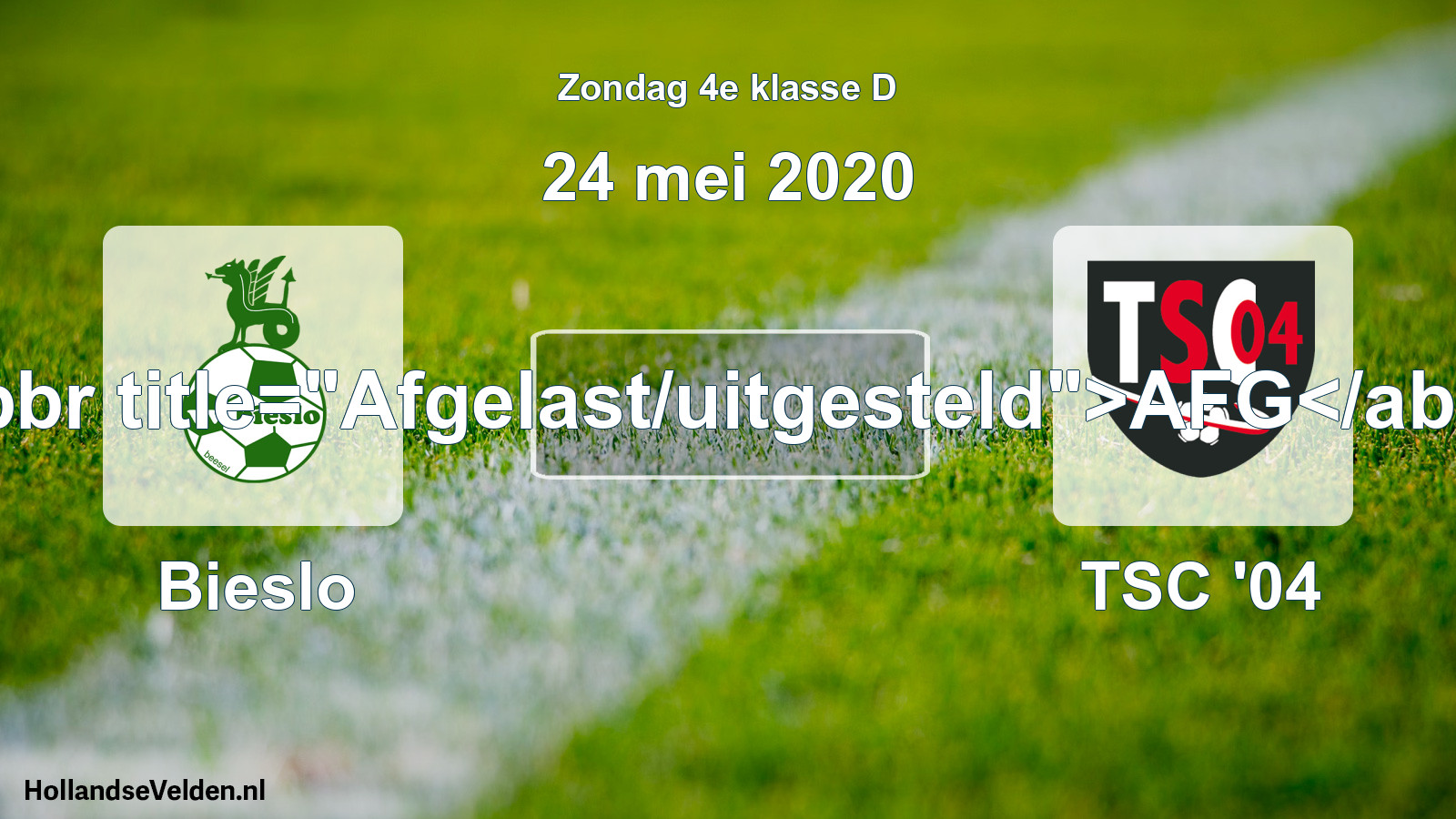 Scheduled Match: Bieslo - TSC '04 (24 May 2020)